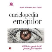 Enciclopedia emoțiilor – Angela Ackerman, Becca Puglisi librariadelfin.ro
