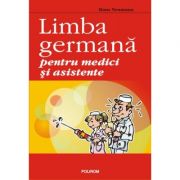 Limba germana pentru medici si asistente – Hans Neumann librariadelfin.ro imagine 2022