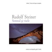 Somnul si visele – Rudolf Steiner librariadelfin.ro