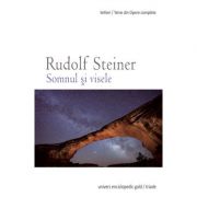 Somnul si visele - rudolf steiner