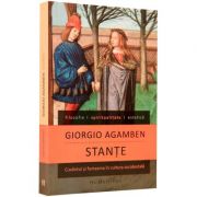 Stante. Cuvantul si fantasma in cultura occidentala – Giorgio Agamben Beletristica. Literatura Universala. Proza, eseistica imagine 2022