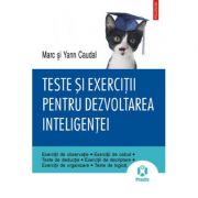 Teste si exercitii pentru dezvoltarea inteligentei - MarcClauda, Yann Claudal