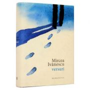 Versuri – Mircea Ivanescu librariadelfin.ro