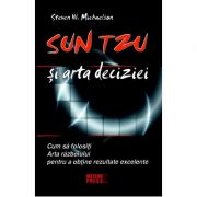 Sun Tzu si arta deciziei - Steven W. Michaelson