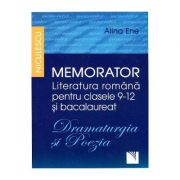 Memorator Literatura romana – Dramaturgia si Poezia (clasele 9-12 si bacalaureat) – Alina Ene librariadelfin.ro imagine 2022