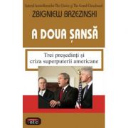 A doua sansa – Zbigniew Brzezinski librariadelfin.ro