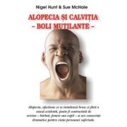 Alopecia si calvitia - boli mutilante - nigel hunt