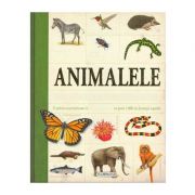 Animalele. Enciclopedie pentru copii (peste 1000 de ilustratii) La Reducere de la librariadelfin.ro imagine 2021