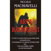 Arta razboiului – Niccolo Machiavelli librariadelfin.ro