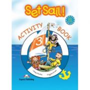 Set Sail 3 Activity Book. Curs limba engleza. Caietul elevului – Elizabeth Gray librariadelfin.ro imagine 2022