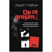 De ce gresim? - Joseph T. Hallinan