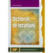 Dictionar de locutiuni (Iancu Saceanu) Enciclopedii Dictionare si Atlase. Dictionare imagine 2022