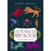 Dictionar de mitologie - Marisa Belmonte