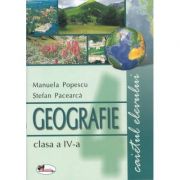 Geografie clasa a IV-a. Caietul elevului - Manuela Popescu