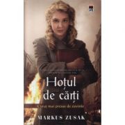 Hotul de carti. Curajul mai presus de cuvinte - Markus Zusak