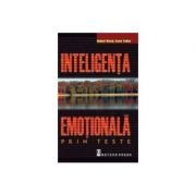 Inteligenta emotionala prin teste - Robert Wood