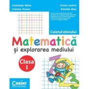 Caiet clasa I. Matematica si explorarea mediului – Constanta Balan librariadelfin.ro