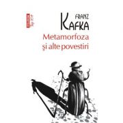 Metamorfoza si alte povestiri – Franz Kafka Bibliografie scolara recomandata 2021. Bibliografie scolara recomandata clasele IX-XII imagine 2022