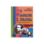 Mic memorator de literatura. Clasele 5-8 – Veronica Gheorghe librariadelfin.ro imagine 2022