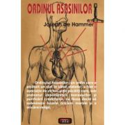 Ordinul asasinilor – Joseph de Hammer librariadelfin.ro