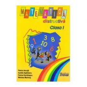 Matematica distractiva pentru Clasa I. – Florica Ancuta Auxiliare scolare. Auxiliare Clasa a 1-a. Matematica si explorarea mediului Clasa 1 imagine 2022