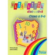 Matematica distractiva pentru clasa a II-a – Florica Ancuta de la librariadelfin.ro imagine 2021