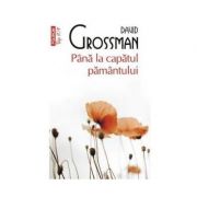 Pana la capatul Pamantului - David Grossman