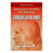 Adevarata istorie din spatele Codului lui Da Vinci - Sharan Newman
