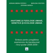 Anatomie si fiziologie umana. genetica si ecologie umana. sinteze pentru pregatire bac - adriana simona popescu, marilena croitoru, stefania pelmus-gi
