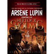 Arsène Lupin contra lui Herlock Sholmes – Maurice Leblanc librariadelfin.ro