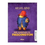 Noi aventuri cu Paddington - Michael Bond