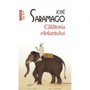 Calatoria elefantului – Jose Saramago Beletristica. Literatura Universala imagine 2022