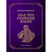 Cele mai frumoase basme. Piele de magar - Charles Perrault