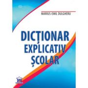 Dictionar explicativ scolar - Marius-Emil Dulgheru