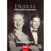 Diana Mandache, Duduia. Scrisori din exil ale Elenei Lupescu