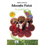 Educatie Fizica In Gradinita - Stefania Antonovici