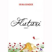 Fluturi vol. III - Irina Binder