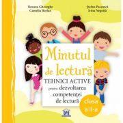 Minutul de lectura. Tehnici active pentru dezvoltarea competentei de lectura, clasa a II-a – Camelia Burlan, Irina Negoita, Roxana Gheorghe, Stefan Pa Auxiliare scolare. Auxiliare Clasa a 2-a. Comunicare in limba romana Clasa 2. Set Semestrul I + Semestrul II Clasa 2 imagine 2022