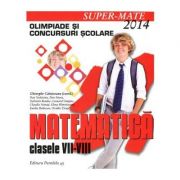 Matematica clasele VII-VIII. Olimpiade si Concursuri Scolare (Dan Nedeianu)