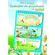 Calendar de primavara cu Abtibilduri. Clasa a III-a – Adina Grigore Auxiliare scolare. Auxiliare Clasa a 3-a imagine 2022