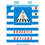Educatie rutiera – Camelia Dragusin librariadelfin.ro