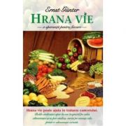 Hrana vie. o speranta pentru fiecare - ernst günter