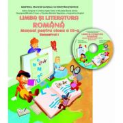 Limba si literatura romana. Manual clasa a III-a semestrul I. Contine CD – Adina Grigore Manuale scolare. Manuale Clasa a 3-a. Limba si literatura romana Clasa 3 imagine 2022