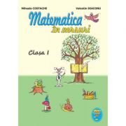 Matematica in versuri, auxiliar pentru clasa i-a (mihaela costache)