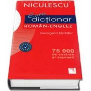 Eurodictionar roman-englez. 75000 de cuvinte si expresii (Georgeta Nichifor) librariadelfin.ro poza noua