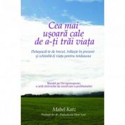 Cea mai usoara cale de a-ti trai viata – Mabel Katz a-ti imagine 2022