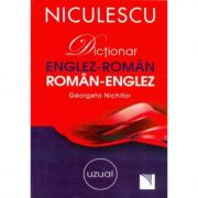 Dictionar englez-roman/roman-englez: Uzual (Georgeta Nichifor) librariadelfin.ro