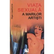Viata sexuala a marilor artisti (nigel cawthorne)