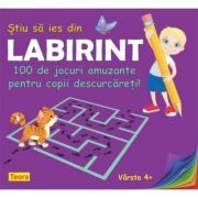 Stiu sa ies din labirint. 100 de jocuri amuzante pentru copii descurcareti! – Diana Rotaru de la librariadelfin.ro imagine 2021