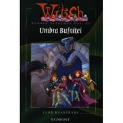 Witch. Umbra bufnitei. Globul sfaramat volumul 3